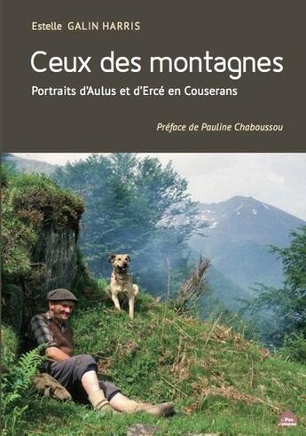 Couverture du livre « Ceux des montagnes » de Estelle Galin-Harris aux éditions Le Pas D'oiseau