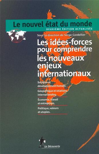 Couverture du livre « Le nouvel etat du monde » de Serge Cordellier aux éditions La Decouverte