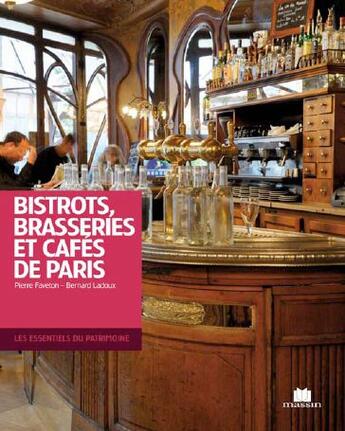 Couverture du livre « Bistrots, brasseries et cafés de Paris » de  aux éditions Massin