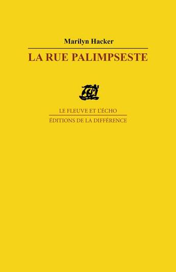 Couverture du livre « Rue palimpseste (la) » de Hacker Marilyn aux éditions La Difference