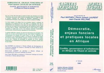 Couverture du livre « Democratie, enjeux fonciers et pratiques locales en afrique - conflits, gouvernance et turbulences e » de  aux éditions L'harmattan