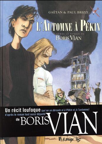 Couverture du livre « L'automne à Pékin » de Paul Brizzi et Gaetan Brizzi aux éditions Futuropolis