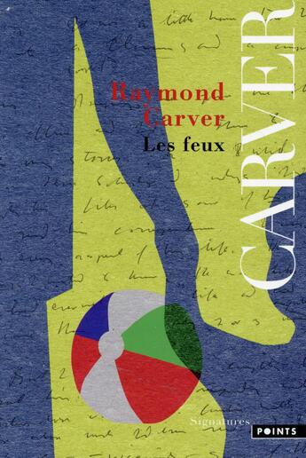 Couverture du livre « Les feux » de Raymond Carver aux éditions Points