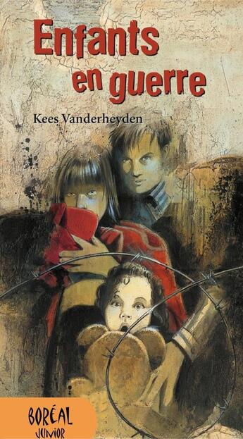 Couverture du livre « Enfants en guerre » de Kees Vanderheyden aux éditions Editions Boreal