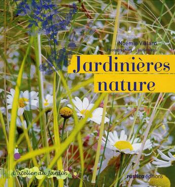 Couverture du livre « Jardinières nature » de Vialard/Hego aux éditions Rustica