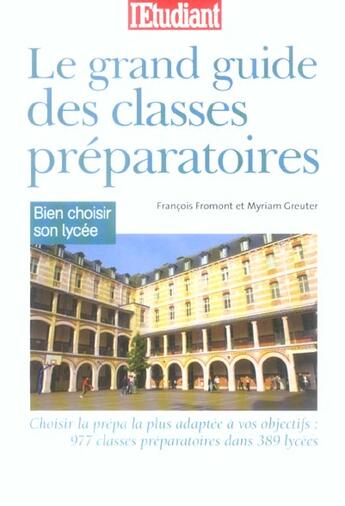 Couverture du livre « Le grand guide des classes preparatiores : choisir son lycee » de Francois Fromont aux éditions L'etudiant