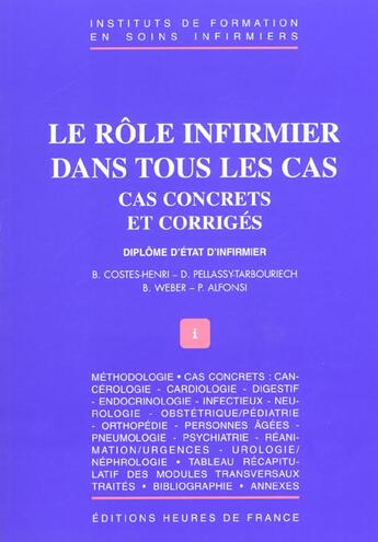 Couverture du livre « Le role de l'infirmier dans tous les cas » de  aux éditions Heures De France