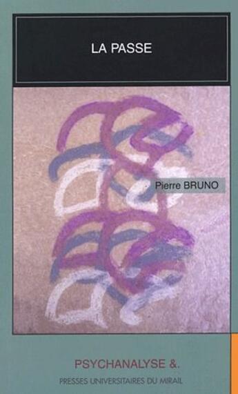 Couverture du livre « La passe » de Pierre Bruno aux éditions Pu Du Midi