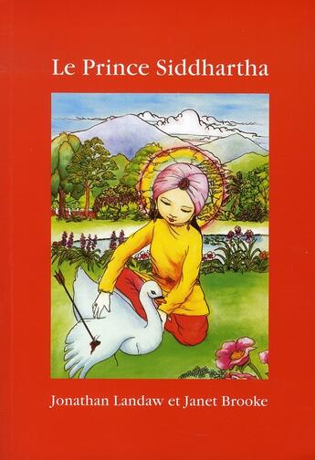 Couverture du livre « Le prince siddhartha » de Brooke/Landaw aux éditions Dharma