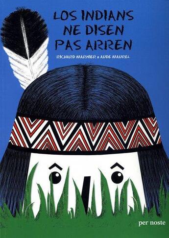 Couverture du livre « Los indians ne disen pas arren » de  aux éditions Per Noste