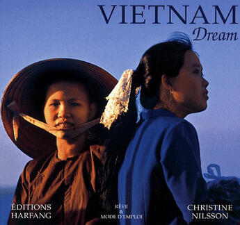 Couverture du livre « Vietnam dream » de Christine Nilsson aux éditions Harfang