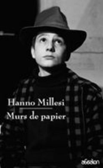 Couverture du livre « Murs de papier » de Hanno Millesi aux éditions Absalon