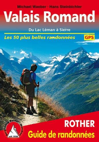 Couverture du livre « Valais romand » de Michael Waeber et Hans Steinbichler aux éditions Rother