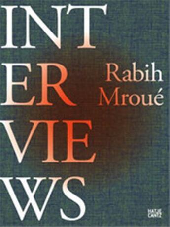 Couverture du livre « Rabih mroue interviews /anglais » de Samman Nadim/Holt Ne aux éditions Hatje Cantz