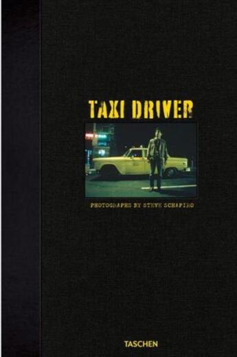 Couverture du livre « Taxi driver » de Steve Schapiro aux éditions Taschen