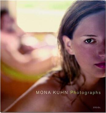 Couverture du livre « Mona kuhn photographs » de Kuhn Mona aux éditions Steidl