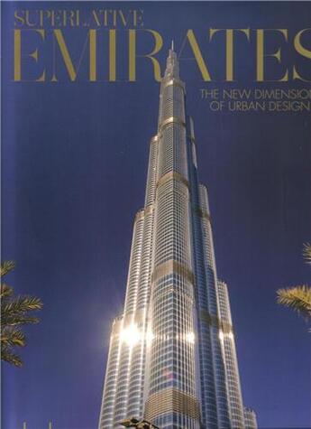 Couverture du livre « Superlative emirates the new dimension of urban architecture » de Daab aux éditions Daab