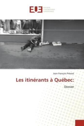 Couverture du livre « Les itinerants a quebec: - dossier » de Prevost J-F. aux éditions Editions Universitaires Europeennes