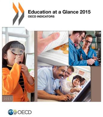 Couverture du livre « Education at a glance ; OECD indicators (édition 2015) » de Ocde aux éditions Ocde