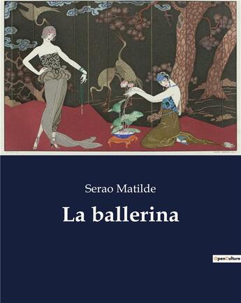 Couverture du livre « La ballerina » de Serao Matilde aux éditions Culturea