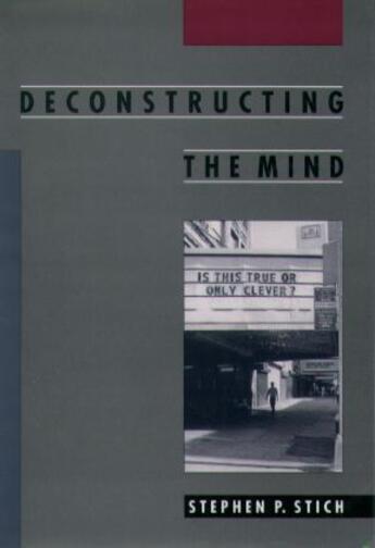 Couverture du livre « Deconstructing the Mind » de Stich Stephen P aux éditions Oxford University Press Usa