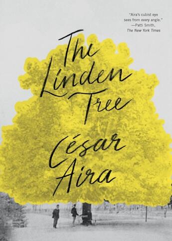 Couverture du livre « THE LINDEN TREE » de Cesar Aira aux éditions New Directions