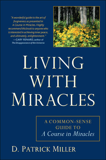 Couverture du livre « Living with Miracles » de Miller D Patrick aux éditions Penguin Group Us