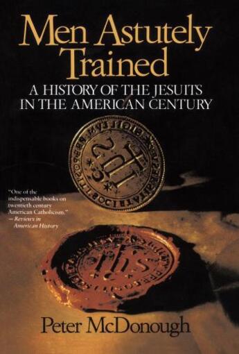 Couverture du livre « Men Astutely Trained » de Mcdonough Peter aux éditions Free Press