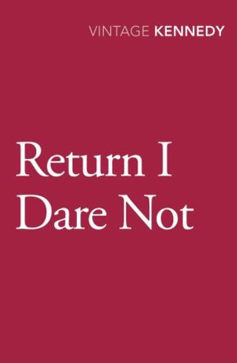 Couverture du livre « Return I Dare Not » de Kennedy Margaret aux éditions Random House Digital