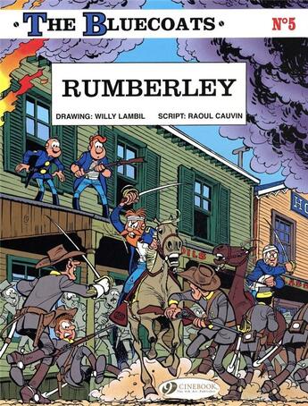 Couverture du livre « The Bluecoats t.5 ; Rumberley » de Raoul Cauvin et Willy Lambil aux éditions Cinebook