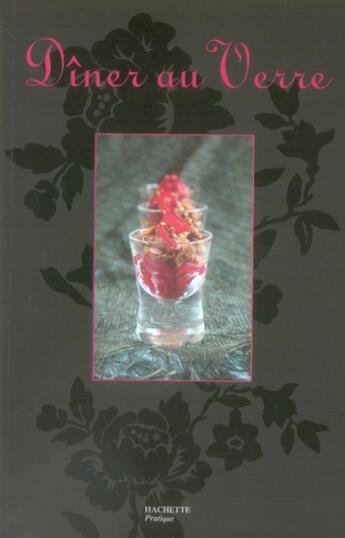 Couverture du livre « Dîner au verre » de Maya Barakat-Nuq aux éditions Hachette Pratique