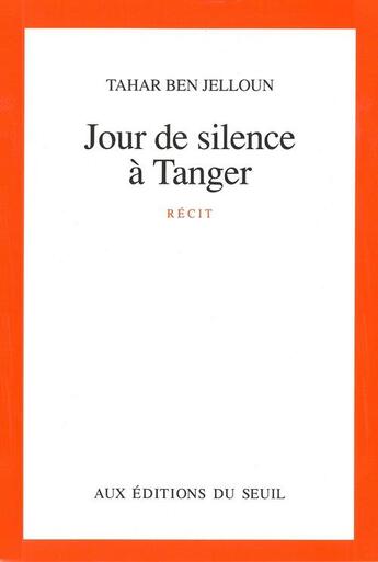 Couverture du livre « Jour de silence a tanger » de Tahar Ben Jelloun aux éditions Seuil