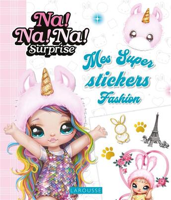 Couverture du livre « Nanana - mes super stickers fashion » de  aux éditions Larousse