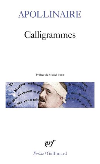 Couverture du livre « Calligrammes » de Guillaume Apollinaire aux éditions Gallimard