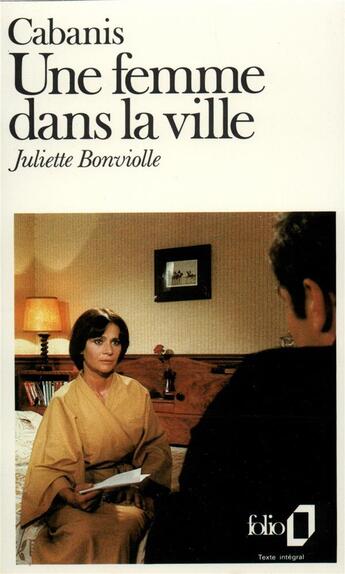 Couverture du livre « Une Femme dans la ville » de Jose Cabanis aux éditions Folio