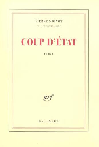 Couverture du livre « Coup d'etat » de Pierre Moinot aux éditions Gallimard