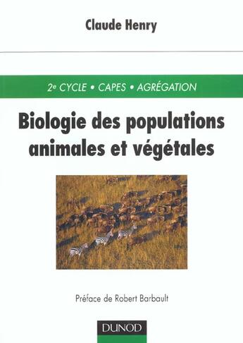 Couverture du livre « Biologie des populations animales et végétales - Livre+compléments en ligne » de Claude Henry aux éditions Dunod