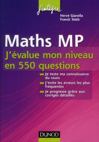 Couverture du livre « Mathématiques ; MP ; j'évalue mon niveau en 550 questions » de Gianella et Taieb aux éditions Dunod