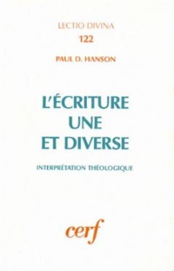 Couverture du livre « L'ecriture une et diverse » de Hanson Paul D. aux éditions Cerf