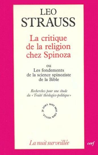 Couverture du livre « La critique de la religion chez Spinoza ou les fondements de la science spinoziste de la bible ; recherches pour une étude du 