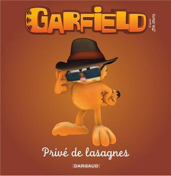 Couverture du livre « Garfield Tome 6 : privé de lasagnes » de Jim Davis aux éditions Dargaud