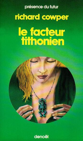 Couverture du livre « Le facteur tithonien » de Richard Cowper aux éditions Denoel