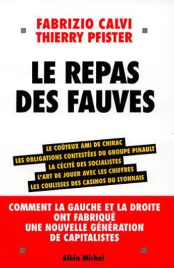 Couverture du livre « Le Repas des fauves » de Fabrizio Calvi et Thierry Pfister aux éditions Albin Michel