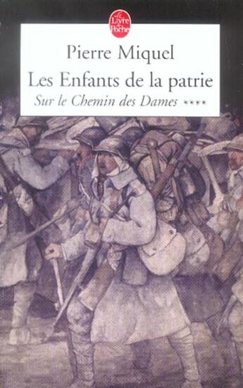 Couverture du livre « Les enfants de la patrie tome 4 » de Miquel-P aux éditions Le Livre De Poche