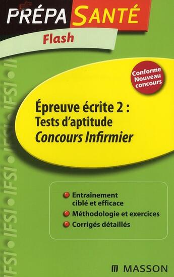 Couverture du livre « Flash ; épreuve écrite 2 : tests d'aptitude concours infirmier (5e édition) » de Marie-Francoise Baranes et Daniel Guérin aux éditions Elsevier-masson