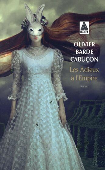 Couverture du livre « Les adieux à l'Empire » de Olivier Barde-Cabucon aux éditions Actes Sud