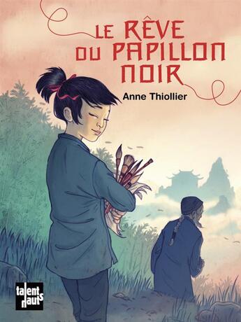 Couverture du livre « Le rêve du papillon noir » de Anne Thiollier aux éditions Talents Hauts