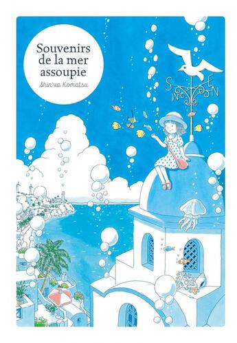 Couverture du livre « Souvenirs de la mer assoupie » de Shin'Ya Komatsu aux éditions Imho