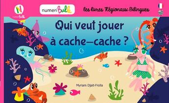 Couverture du livre « Qui veut jouer a cache-cache ? (fr-breton) » de Djait Frolla-Schollh aux éditions Numeribulle