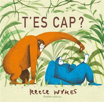 Couverture du livre « T'es cap ? » de Reece Wykes aux éditions Evalou